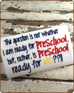 Is Preschool Ready for Me - Tshirt
